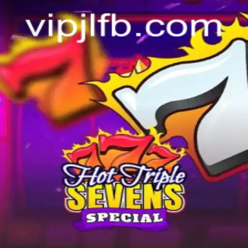 Experience the Thrills of HotTripleSevensSpecial: A Comprehensive Guide